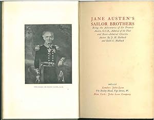 Jane Austen's sailor brothers. Being the Adventures of Sir Francis Austen, G. C. B. Admiral of th...
