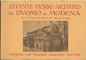 Atlante storico artistico del duomo di Modena. Orlandini, 1921. Ma