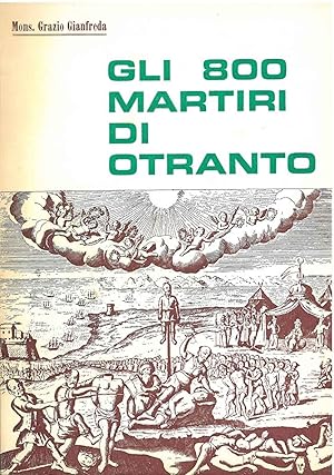 Gli ottocento martiri di Otranto