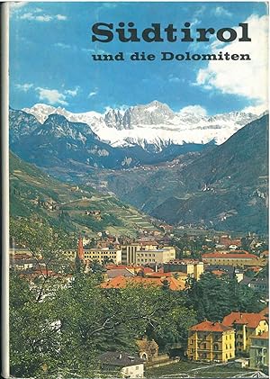 Sudtirol und die Dolomiten