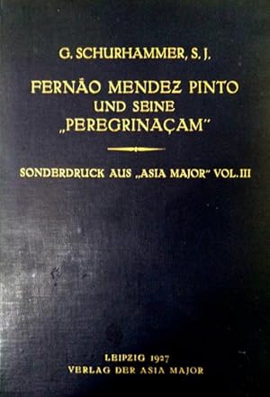 Image du vendeur pour FERNO MENDEZ PINTO UND SEINE PEREGRINAAM mis en vente par Livraria Castro e Silva