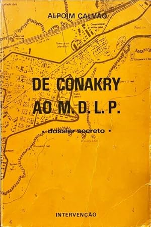 Seller image for DE CONAKRY AO M. D. L. P. DOSSIER SECRETO. for sale by Livraria Castro e Silva