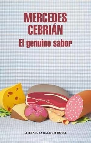 Seller image for El genuino sabor (Literatura Random House, Band 101101) for sale by AHA-BUCH