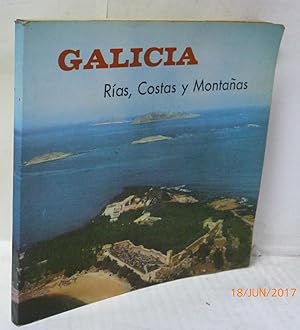 Seller image for GALICIA. RIAS, COSTAS Y MONTAAS for sale by LIBRERIA  SANZ