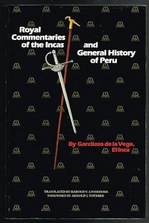 Royal Commentaries of the Incas and General History of Peru, Part One / 1 / I (Texas Pan America ...