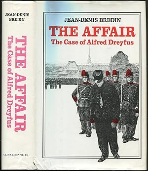 Imagen del vendedor de The Affair: The Case of Alfred Dreyfus a la venta por Between the Covers-Rare Books, Inc. ABAA