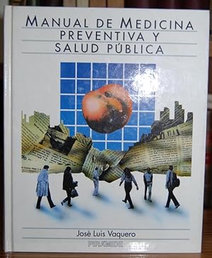 Imagen del vendedor de MANUAL DE MEDICINA PREVENTIVA Y SALUD PUBLICA a la venta por Fbula Libros (Librera Jimnez-Bravo)