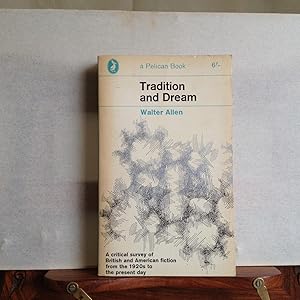 Seller image for Tradition and dream. A critical survey of British and American fiction from the 1920s to the present day for sale by Michael Napier