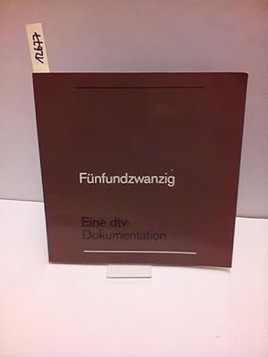Seller image for Fnfundzwanzig. Eine dtv-Dokumentation. for sale by AphorismA gGmbH