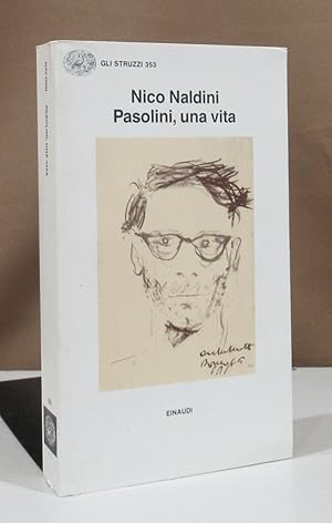 Bild des Verkufers fr Pasolini, una vita. zum Verkauf von Dieter Eckert