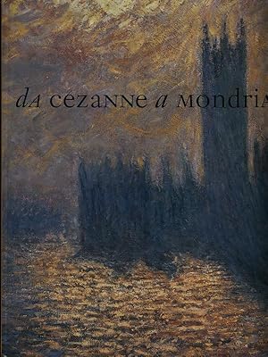 Imagen del vendedor de Da Cezanne a Mondrian a la venta por Librodifaccia