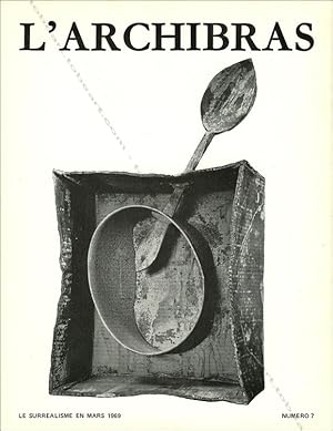 Imagen del vendedor de L'Archibras 7. Le Surralisme en mars 1969. a la venta por Librairie-Galerie Dorbes Tobeart