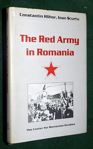 Immagine del venditore per THE RED ARMY IN ROMANIA [1940 - 1958] venduto da Portman Rare Books