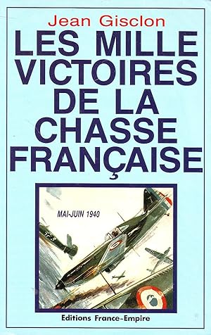 Les mille victoires de la chasse française