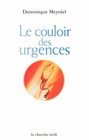Bild des Verkufers fr Le Couloir des urgences zum Verkauf von JLG_livres anciens et modernes