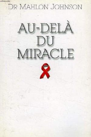 Imagen del vendedor de Au-del du miracle a la venta por JLG_livres anciens et modernes