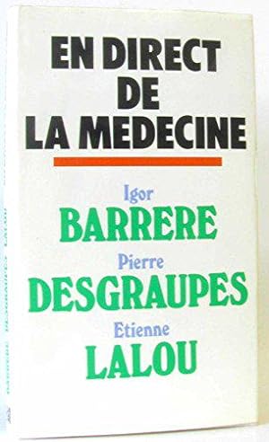 Immagine del venditore per "en direct de la medecine" venduto da JLG_livres anciens et modernes