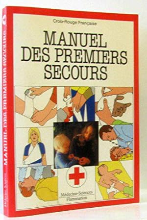 Seller image for Manuel des premiers secours for sale by JLG_livres anciens et modernes