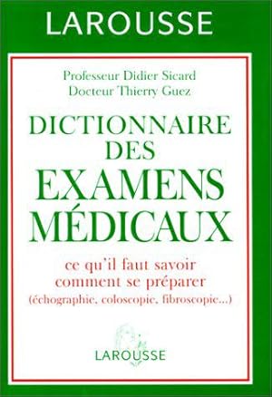 Bild des Verkufers fr Dictionnaire des examens mdicaux zum Verkauf von JLG_livres anciens et modernes