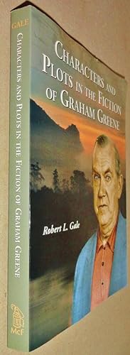 Characters and Plots in the Fiction of Graham Greene