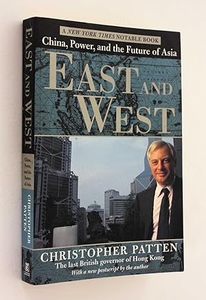 Seller image for East and West: China, Power, and the Future of Asia for sale by Cover to Cover Books & More