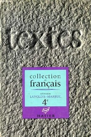 Bild des Verkufers fr TEXTES POUR LA LECTURE ET L'EXPLICATION, 4e zum Verkauf von Le-Livre