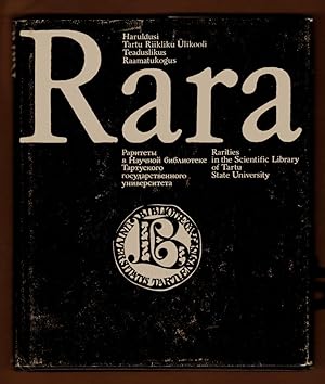 Rara: Rarities in the Scientific Library of Tartu State University / Haruldusi Tartu Riikliku Uli...