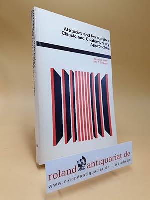 Imagen del vendedor de Attitudes and Persuasion--Classic and Contemporary Approaches a la venta por Roland Antiquariat UG haftungsbeschrnkt