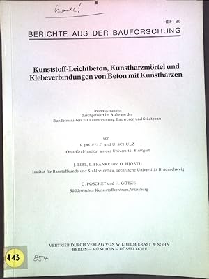 Seller image for Kunststoff-Leichtbeton, Kunstharzmrtel und Klebeverbindungen von Beton mit Kunstharzen; Berichte aus der Bauforschung ; H. 88 for sale by books4less (Versandantiquariat Petra Gros GmbH & Co. KG)