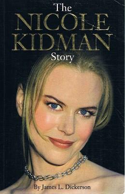 Immagine del venditore per The Nicole Kidman Story venduto da Marlowes Books and Music