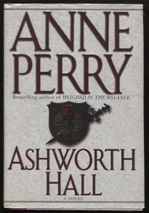 Image du vendeur pour Ashworth Hall ; Charlotte & Thomas Pitt Novels mis en vente par E Ridge Fine Books