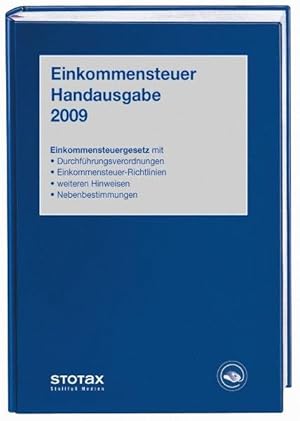 Bild des Verkufers fr Einkommensteuer Handausgabe 2009 zum Verkauf von getbooks GmbH