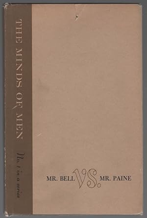 Mr. Bell vs. Mr. Paine (The Minds of Men, No. 1)