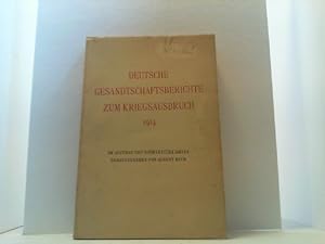 Deutsche Gesandtschaftsberichte zum Kriegsausbruch 1914. Berichte und Telegramme der badischen, s...