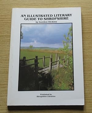 Seller image for An Illustrated Literary Guide to Shropshire. for sale by Salopian Books