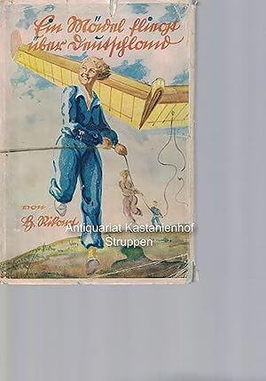 Seller image for Ein Mdel fliegt ber Deutschland,Eine Erzhlung von Hein Rikart. Mit Bildern von H. Schning, for sale by Antiquariat Kastanienhof