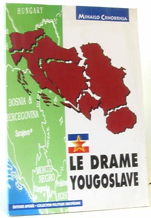 Seller image for Le drame yougoslave for sale by crealivres