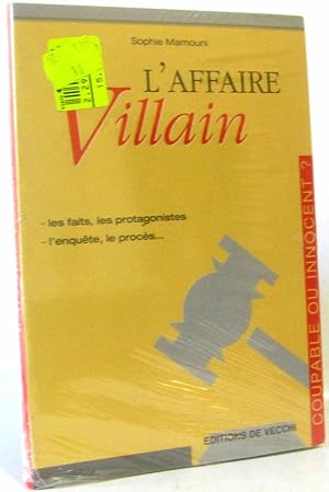 L'affaire Villain