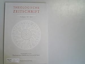 Seller image for Theologische Zeitschrift. 69. Jahrgang, Heft 3, 2013. Theologischen Fakultt der Universitt Basel. for sale by Antiquariat Bookfarm
