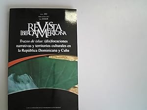 Image du vendeur pour Revista iberoamericana. Vol. LXXIX, Abril-Junio 2013, Num. 243. Trazos de islas: (dis)locaciones narrativas y territorios culturales en la Republica Dominicana y Cuba. mis en vente par Antiquariat Bookfarm