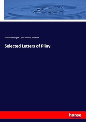 Imagen del vendedor de Selected Letters of Pliny a la venta por AHA-BUCH GmbH