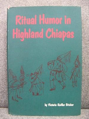 Bild des Verkufers fr Ritual Humor in Highland Chiapas zum Verkauf von PsychoBabel & Skoob Books