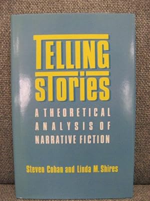 Immagine del venditore per Telling Stories: A Theoretical Analysis of Narrative Fiction venduto da PsychoBabel & Skoob Books