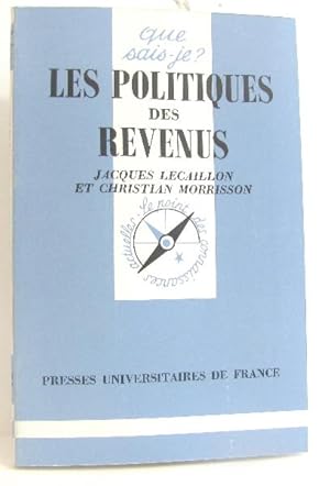 Imagen del vendedor de que sais-je ? Les politiques des revenus a la venta por crealivres