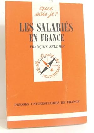 Que sais-je ? Les Salariés en France depuis cent ans