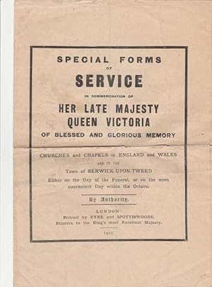 SPECIAL FORMS OF SERVICE IN COMMEMORATION OF HER LATE MAJESTY QUEEN VICTORIA