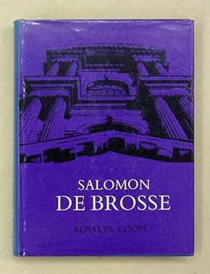 Bild des Verkufers fr Salomon de Brosse and the Development of the Classical Style in French Architecture from 1565 to 1630. zum Verkauf von antiquariat peter petrej - Bibliopolium AG