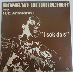 Konrad Beikircher singt H. C. Artmann: " i sok das".