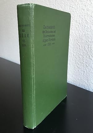 Zeitschrift des Deutschen und Österreichischen Alpenvereins. Band XLV (45) Jg. 1914.