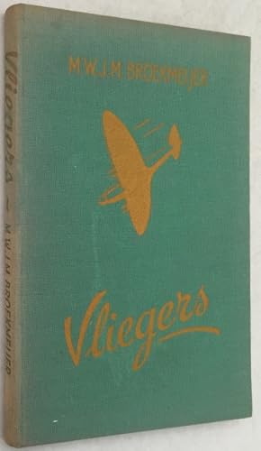 Imagen del vendedor de Vliegers. Luchtoorlog 1940-1945 a la venta por Antiquariaat Clio / cliobook.nl